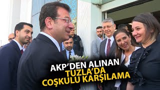 Ekrem İmamoğlu, AKP'den alınan Tuzla'da alkışlarla karşılandı!