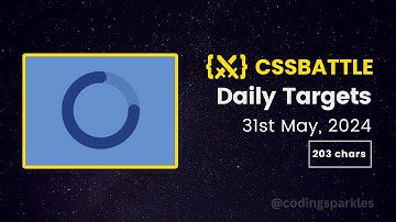 CSS Battle Daily Targets | 31st May, 2024 | Solution