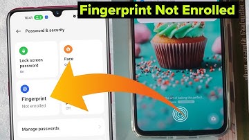 Fingerprint Not Enrolled Problem