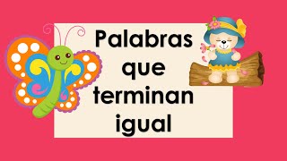 Palabras que terminan igual