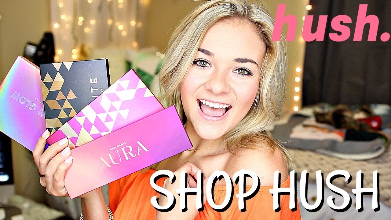 HUSH MAKEUP HAUL