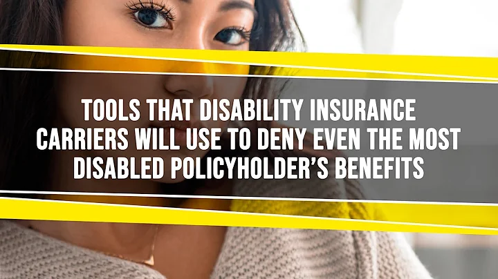 Tools That Disability Insurance Carriers Use To De...