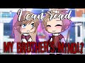 I Can Read My Brother’s Mind!? || GLMM || Gacha Life MiniMovie || INSPIRED ||