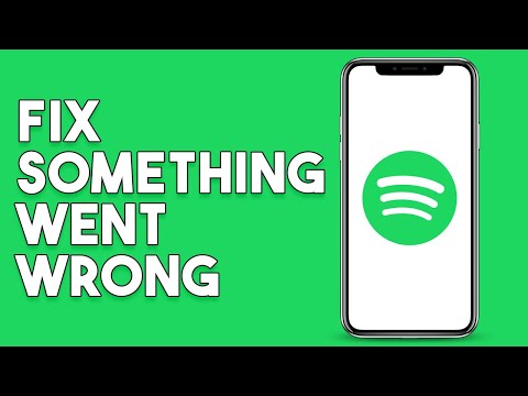 How To Fix Something Went Wrong In Spotify
