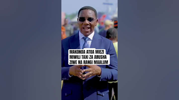 MAKONDA ATOA MIEZI MIWILI TAXI ZA ARUSHA ZIWE NA RANGI MAALUM