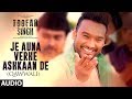Je Auna Vehre Ashkaan De Toofan Singh Full Audio Song Ranjit Bawa Punjabi Movie 2017 Je Auna Vehre Ashkaan De Toofan Singh Full Audio Song Ranjit Bawa Punjabi Movie 2017