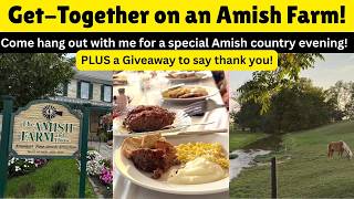 A Giveaway & Get Together in Lancaster Amish Country #lancasterpa #amish #amishcountry