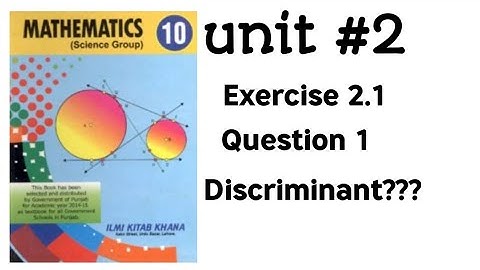 chapter #2  exe 2.1 question # 1 (find the discriminant) class 10 maths ..Science group