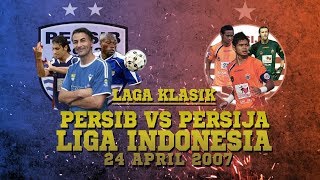 PERSIB vs PERSIJA 24 April 2007 – Di Siliwangi Persija Kalah II Lagaklasik