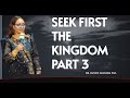 Seek first the kingdom part 3  pst eunice mwangi  sunday second  service fhfc