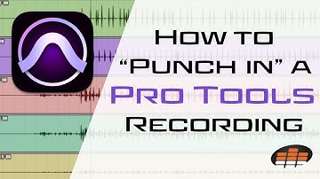 How to "Punch In" a Pro Tools Recording - Pro Mix Academy