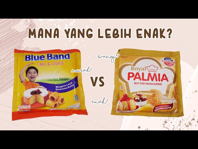 BLUE BAND CAKE AND COOKIE vs ROYAL PALMIA [REVIEW] - MANA YANG PALING ENAK? class=
