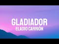Eladio Carrión - Gladiador (Letra/Lyrics)