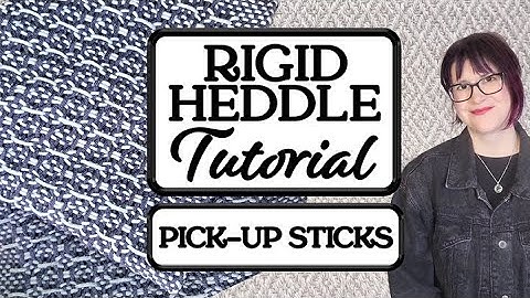 STOP Fearing Pickup Sticks! They’re Easier Than You Think & Will REALLY Elevate Your Weaving!
