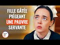 FILLE GÂTÉE PIÉGEANT UNE PAUVRE SERVANTE  | @DramatizeMeFrance