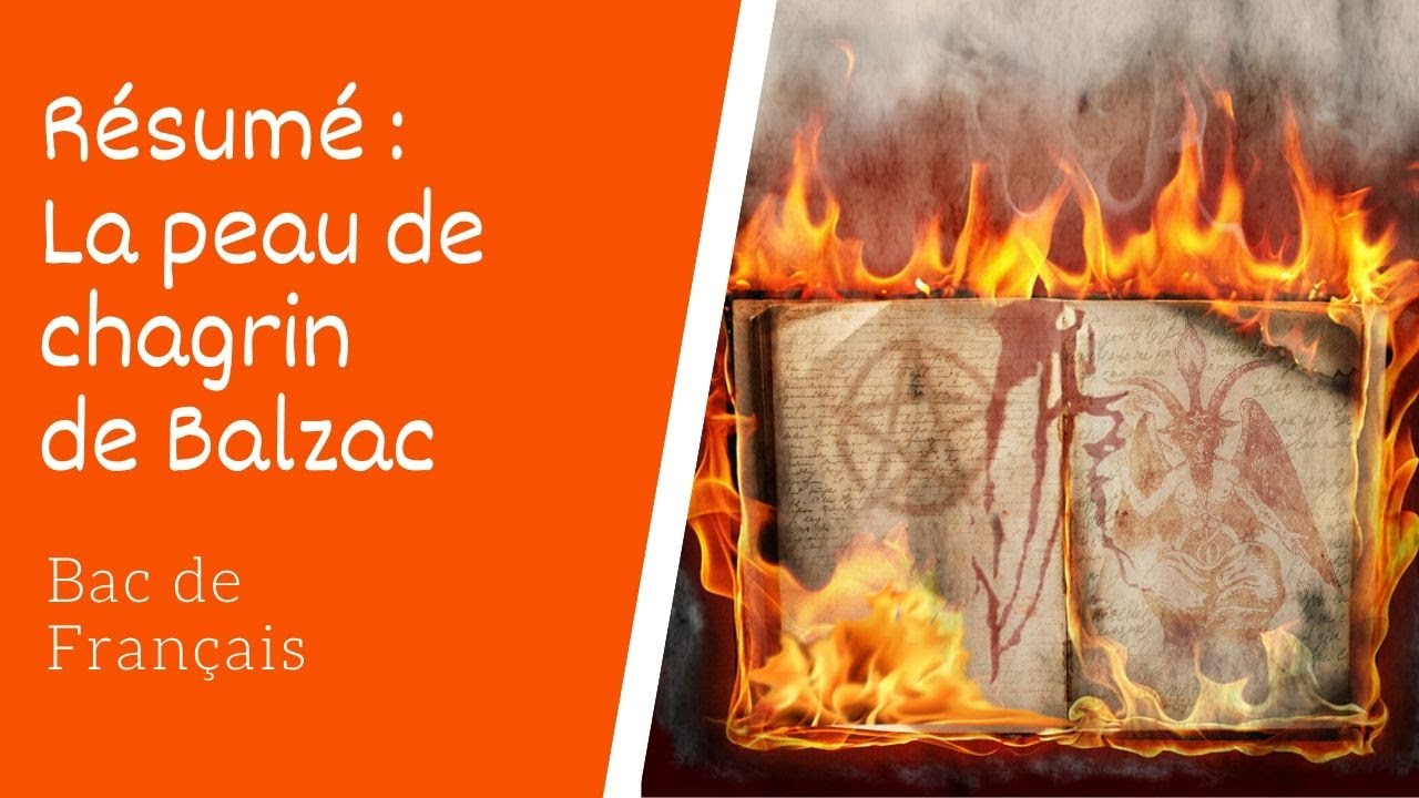 Resume De La Peau De Chagrin De Balzac Bac De Francais Youtube