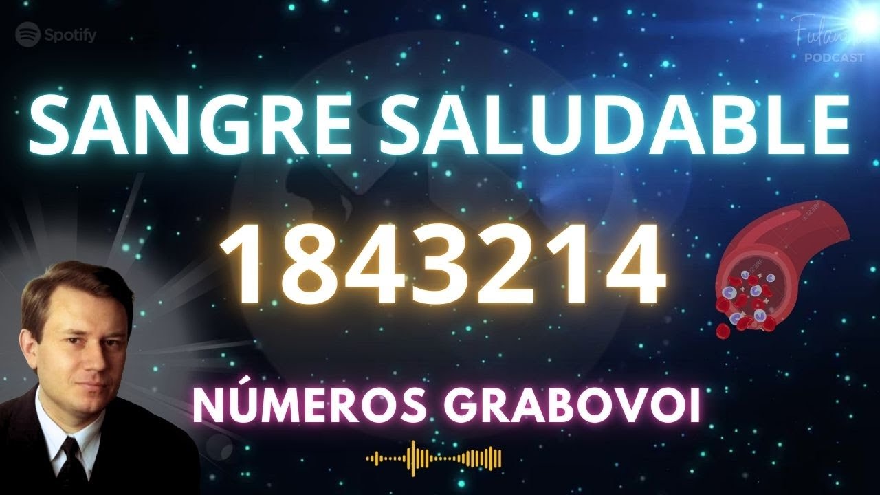 ✨RENUEVA tu SANGRE mantenga SALUDABLE!⭐NÚMEROS GRABOVOI - Fulanita 🎧🌷