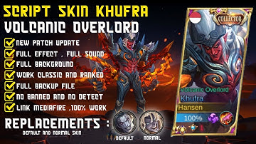 Script Skin Khufra Volcanic Overlord - Full Effect And Full Sound - Eshen Project - New Patch Now.