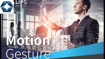 Touchless User Interface Control Solution for Media Applications - LIPSense 3D Motion Gesture