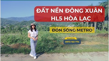 ĐẤT NỀN ĐÔNG XUÂN – HÒA LẠC |  SIÊU PHẨM 249m², 150m² THỔ CƯ | ĐÓN SÓNG METRO, ĐẠI LỘ THĂNG LONG!