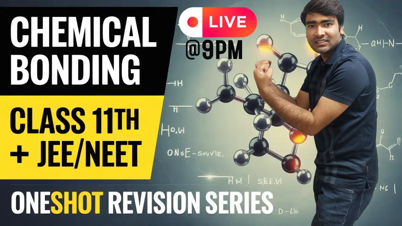Chemical Bonding Revision in One Shot 🔥 | For JEE & NEET 2026 - YouTube