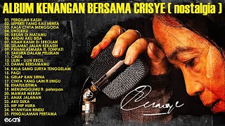 Download Lagu ALBUM KENANGAN BERSAMA CRISYE ( NOSTALGIA ) MP3