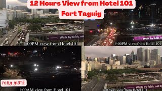 12 Hours View from Hotel 101 Fort Taguig | Mhy Yumi