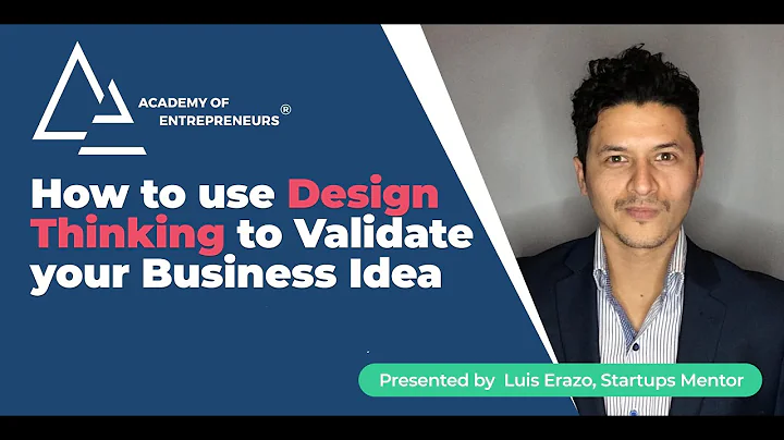 How to use Design Thinking to validate your Business Idea