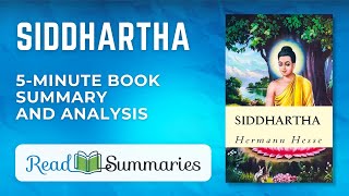 Hermann Hesses Siddhartha: Summary and Profound Analysis