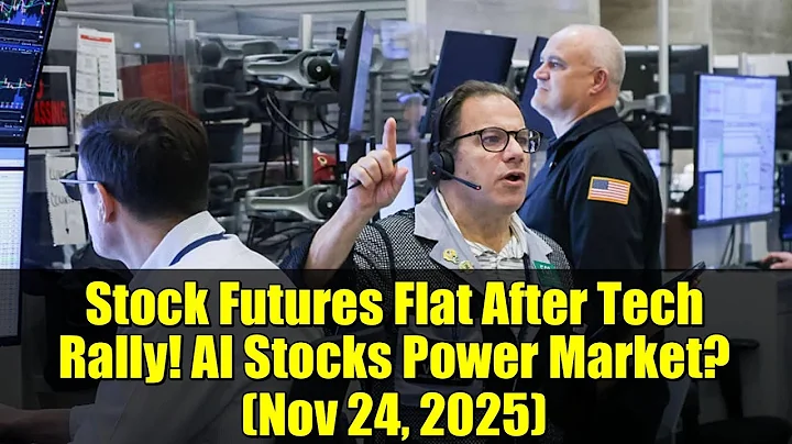 Stock Futures Flat After Tech Rally! AI Stocks Power Market? (Nov 24, 2025)