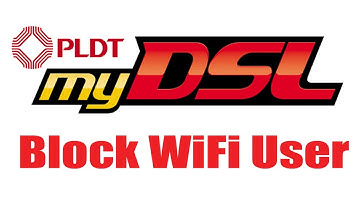 How to Block WiFi User on PLDT MyDSL