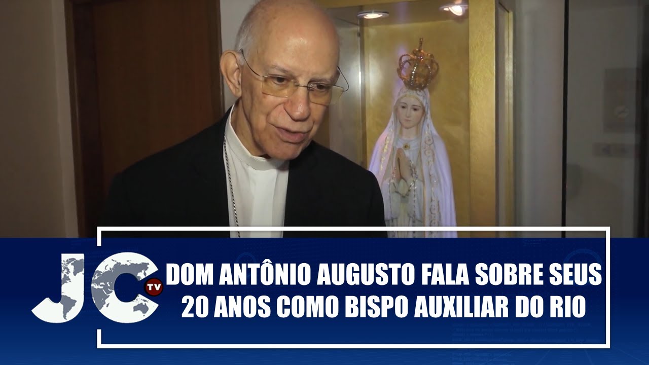 Dom Antônio Augusto fala sobre seus 20 anos de trabalho como Bispo Auxiliar do Rio – JCTV – 03/03/25