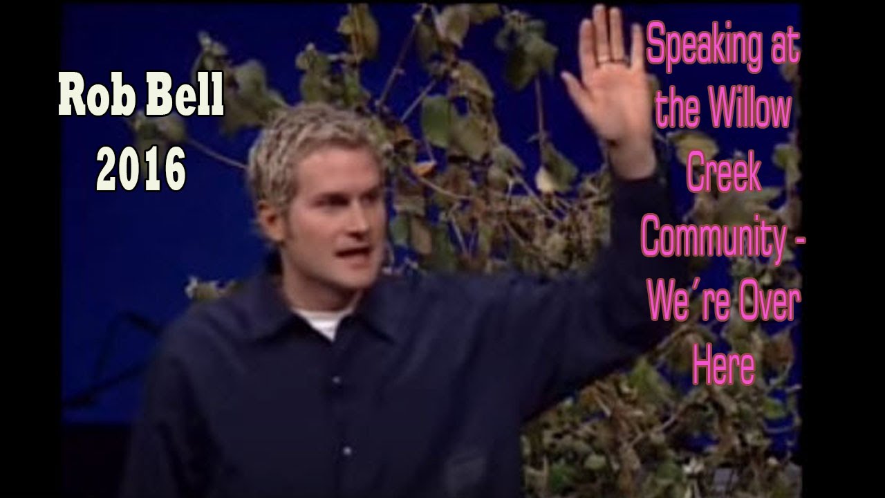 Rob Bell Sermons : Speaking at the Willow Creek Community - We´re Over Here