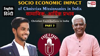 F2F || Eps 4 - Dr. Babu Varghese || Missionary Contributions in India || Part 3 (English to Hindi)