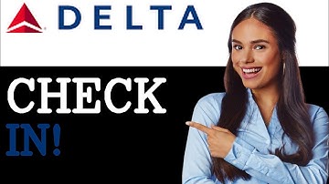 How To Check In For Delta Flight (2025)