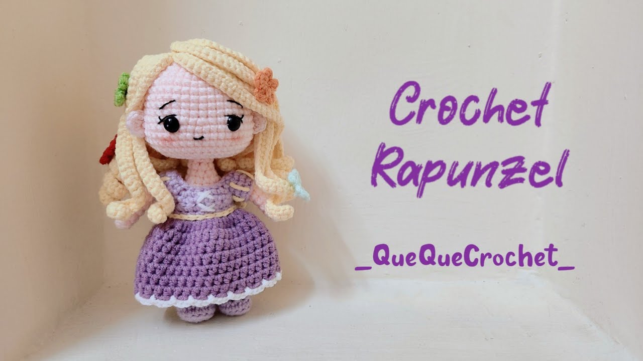 🌼 Crochet Zapunzel Princess (13cm) 🌼| Cách móc Công chúa Rapunzel bằng len| QueQueCrochet 🌻