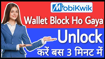 How To Unblock Mobikwik wallet. !! Full Process!