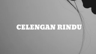Celengan Rindu - Fiersa Besari (Lirik) Cover - Feby Putri