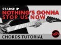 Nothing's Gonna Stop Us Now - Starship Guitar CHORDS