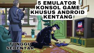 5 Emulator Game Konsol paling ringan untuk android