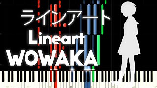 WOWAKA - Lineart (ラインアート) - PIANO MIDI