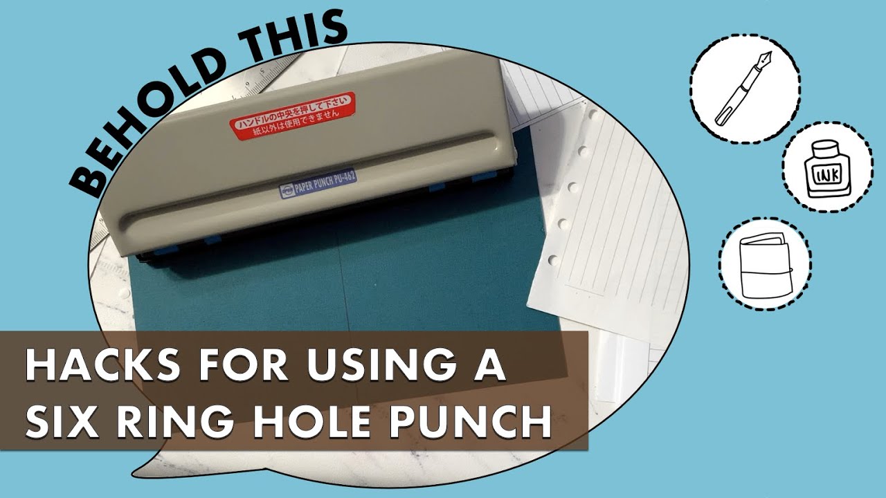 Hacks for using a 6 Ring Hole Punch 