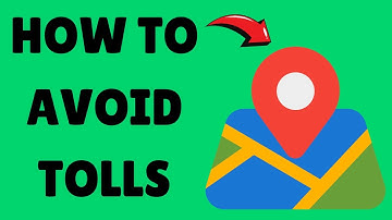 How To Turn On Avoid Tolls On Google Maps