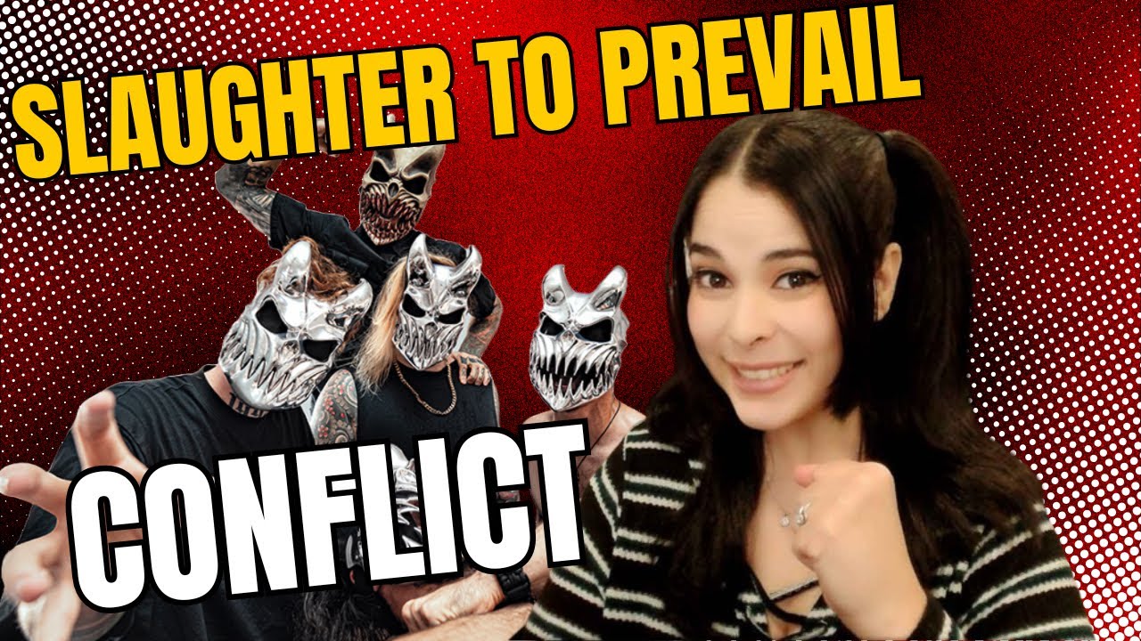 Первое прослушивание и реакция AbiGirl на песню «Conflict» группы Slaughter to Prevail!