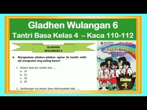 Tantri Basa Kelas 4 Gladhen Wulangan 6 Hal 110 112 Basa Jawa Kelas 4 Youtube