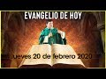 EVANGELIO DE HOY | DIA Jueves 20 de Febrero de 2020