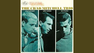 Video thumbnail of "The Chad Mitchell Trio - The Tarriers Song"