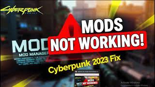 How to fix mods not working in Cyberpunk after updating 2023