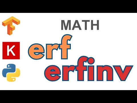 Capa de 73: erf | erfinv | TensorFlow | Tutorial