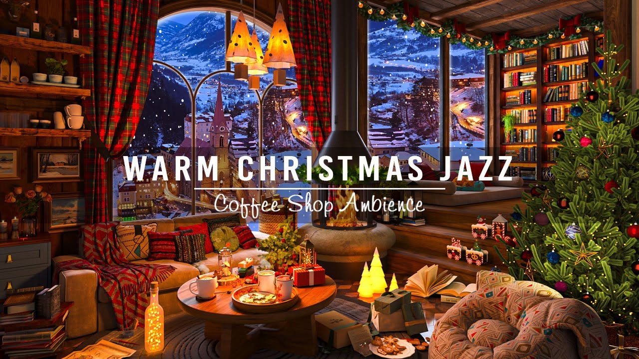 ⁣Christmas Jazz Instrumental Music & Soft Crackling Fireplace 🎄 Cozy Christmas Coffee Shop Ambien